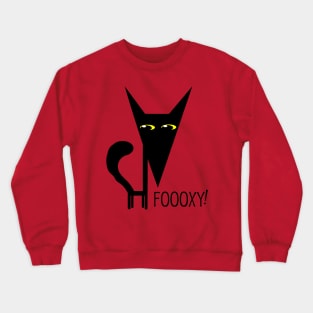 Foooxy! Crewneck Sweatshirt